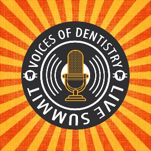 Episode 01: The Voices of Dentistry 2018