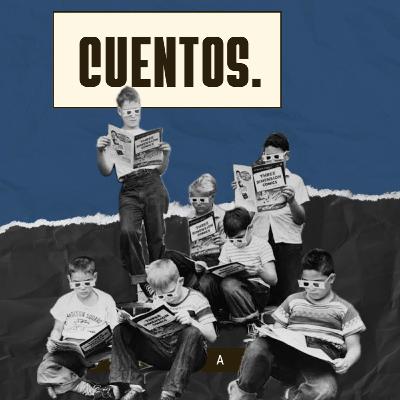Ep. 87: Cuentos