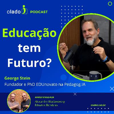 Educação tem Futuro? inquietações e caminhos