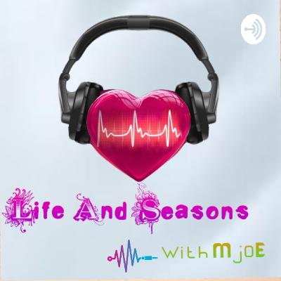 Life & Seasons
