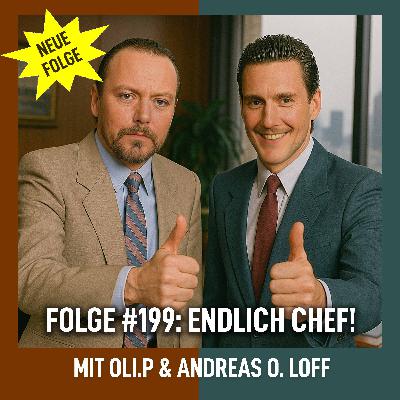 #199 - Endlich Chef! #199 - Endlich Chef!