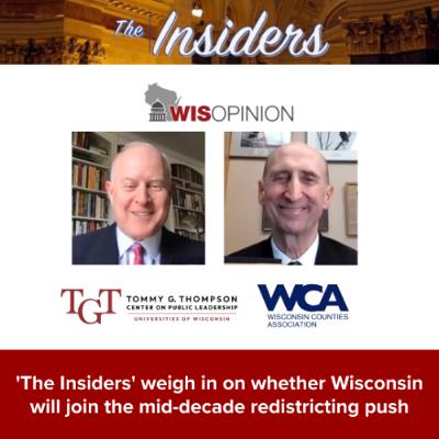 'The Insiders' weigh in on whether Wisconsin will join the mid-decade redistricting push 'The Insiders' weigh in on whether Wisconsin will join the mid-decade redistricting push
