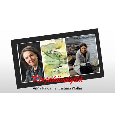 Kristiina Wallin - Ilmaan uurtuva