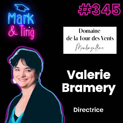 #345 - Interview de Valérie Bramery, directrice du Domaine de la Tour des Vents (1 ⭐ Michelin, Monbazillac)