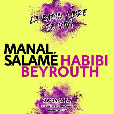 Manal Salamé - Habibi Beyrouth