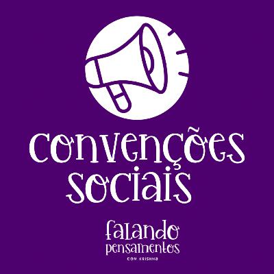 Convenções sociais #14 Convenções sociais #14
