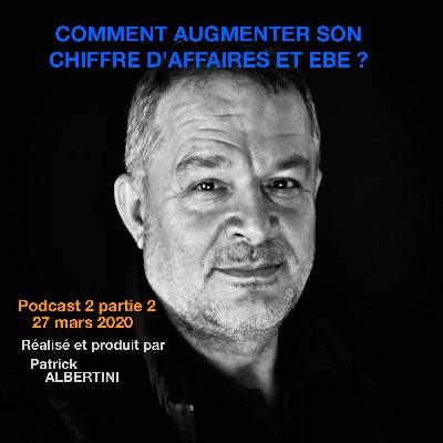 Comment augmenter son chiffre d'affaires et son EBE avec méthode ?