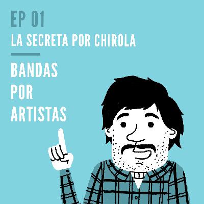 Bandas Por Artistas - 01 - La Secreta Por Chirola