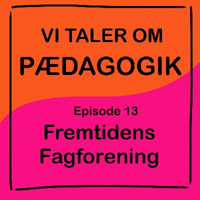Fremtidens Fagforening