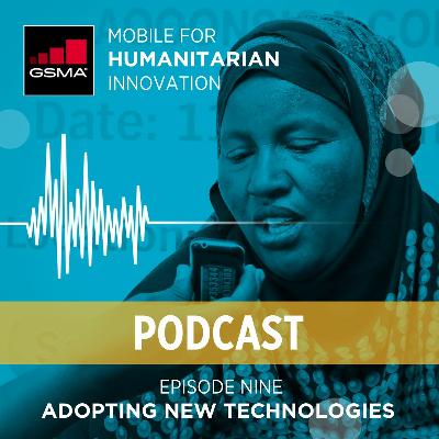 Episode 9: Adopting New Technologies
