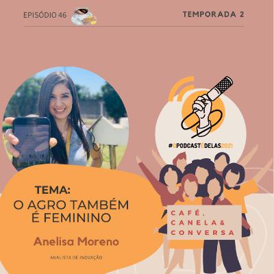 o Agro também é feminino #OPodcastÉDelas