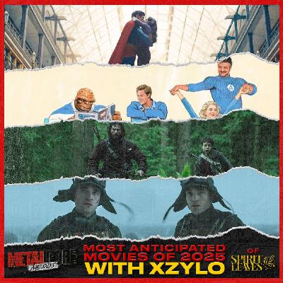 Most Anticipated Movies of 2025 w/ XZYLO of Spirit Leaves