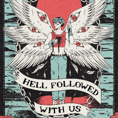 Read [PDF] Books Hell Followed With Us by Andrew Joseph White