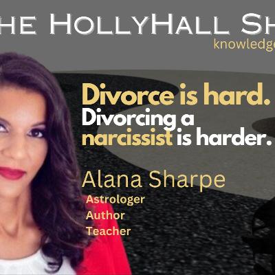 Divorce is hard.Divorcing a narcissist is harder.-Alana Sharps