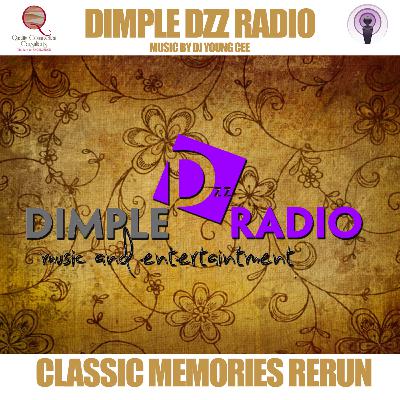 Dimple Dzz Radio Classic Rerun Episode Dimple Dzz Radio Classic Rerun Episode
