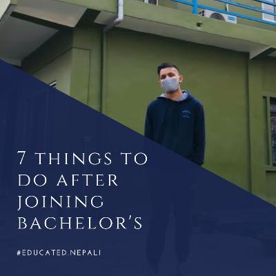 7 things to do after joining bachelor's