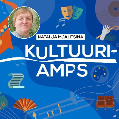 Kultuuriamps. Natalja Mjalitsina