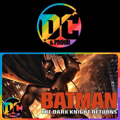 Batman: The Dark Knight Returns, Part 2 (2013) | MARTHA V MARTHA Pt 4