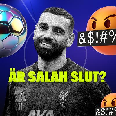 🔥Salah är slut, Potter-Eran Börjar & Ange sparkad | Fotboll På Kant🔥