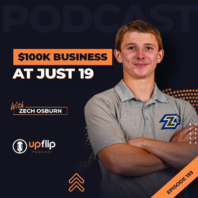 193. How He Turned $500 Into a $100K Business Before 19
