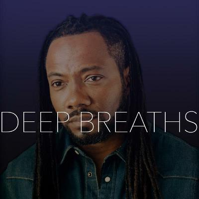 Season 1, Episode 3: Deep Breaths