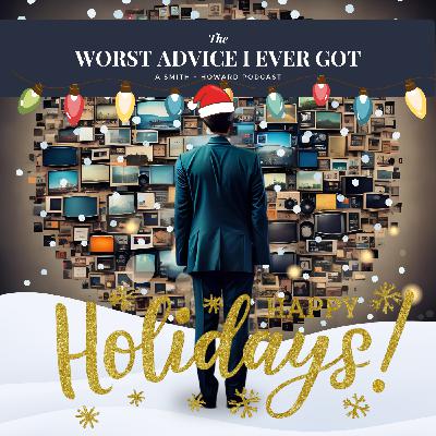 The Worst Advice Holiday Episode!