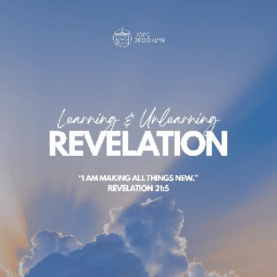 Learning & Unlearning Revelation (Week 2)