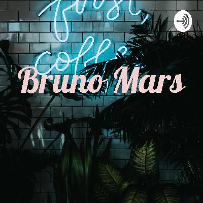 Preview about Bruno Mars