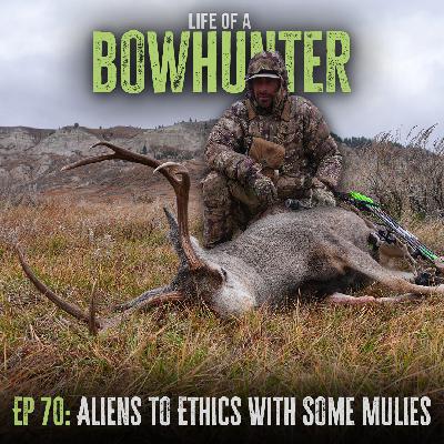 Episode 70:  Aliens To Ethics With Some Mulies