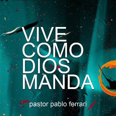 Vive Como Dios Manda