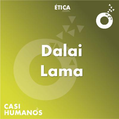 Dimensión ética: Dalai Lama Dimensión ética: Dalai Lama