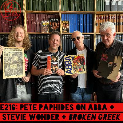 E216: Pete Paphides on ABBA + Stevie Wonder + Broken Greek E216: Pete Paphides on ABBA + Stevie Wonder + Broken Greek