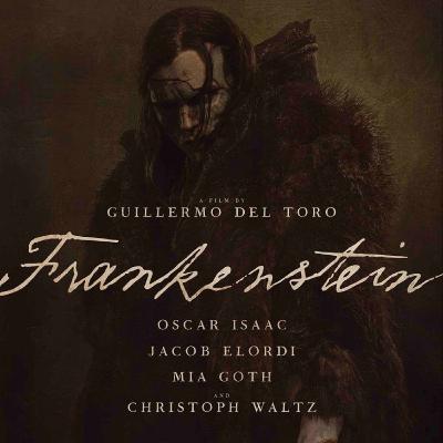 Frankenstein Review — Episode 325