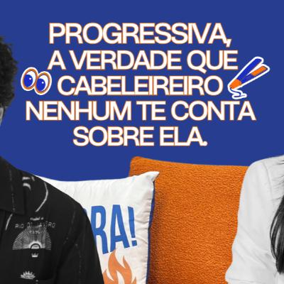 ESCOVA PROGRESSIVA: a verdade que cabeleireiro NENHUM te conta com Tatiana Araújo | CB #114 ESCOVA PROGRESSIVA: a verdade que cabeleireiro NENHUM te conta com Tatiana Araújo | CB #114
