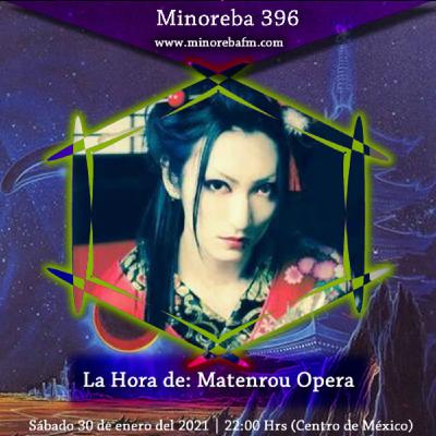 Ep. 396 | La Hora De MATENROU OPERA | Minoreba FM Ep. 396 | La Hora De MATENROU OPERA | Minoreba FM
