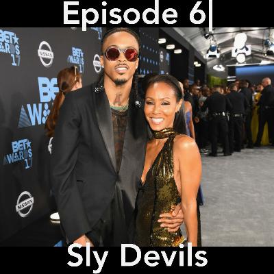 Episode 6| Sly Devils