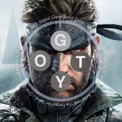 242. Metal Gear Solid Delta: Snake Eater, Hell is Us, Lost Soul Aside, Kirby and the Forgotten Land + Star-Crossed World & Metal Eden