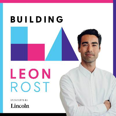 Leon Rost: The Arts District, Claremont McKenna, and BIG's Vision for LA