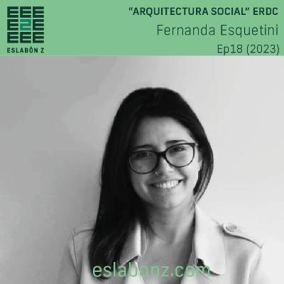 ARQUITECTURA SOCIAL | Fernanda Esquitini/ERDC Arquitectos - Eslabón z ep18