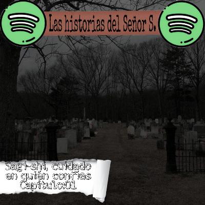 Sagi-shi, cuidado en quien confías/Capitulo:01 - Temporada:01 Sagi-shi, cuidado en quien confías/Capitulo:01 - Temporada:01