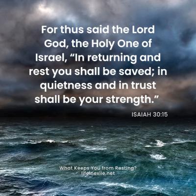 What Keeps You from Resting?