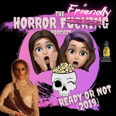 READY OR NOT (2019)