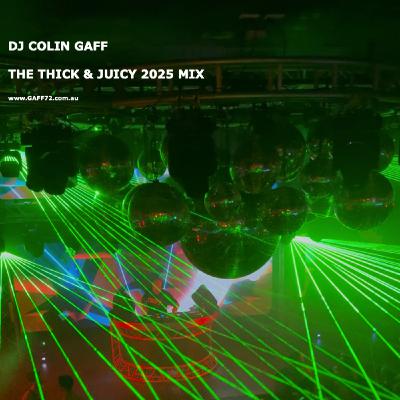 Episode 205: THE THICK N JUICY 2025 MIX
