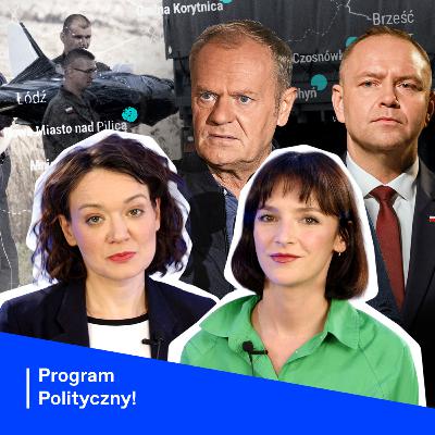 102. Rosyjskie drony nad Polską. Czy rząd i prezydent będą jak "jedna pięść"?