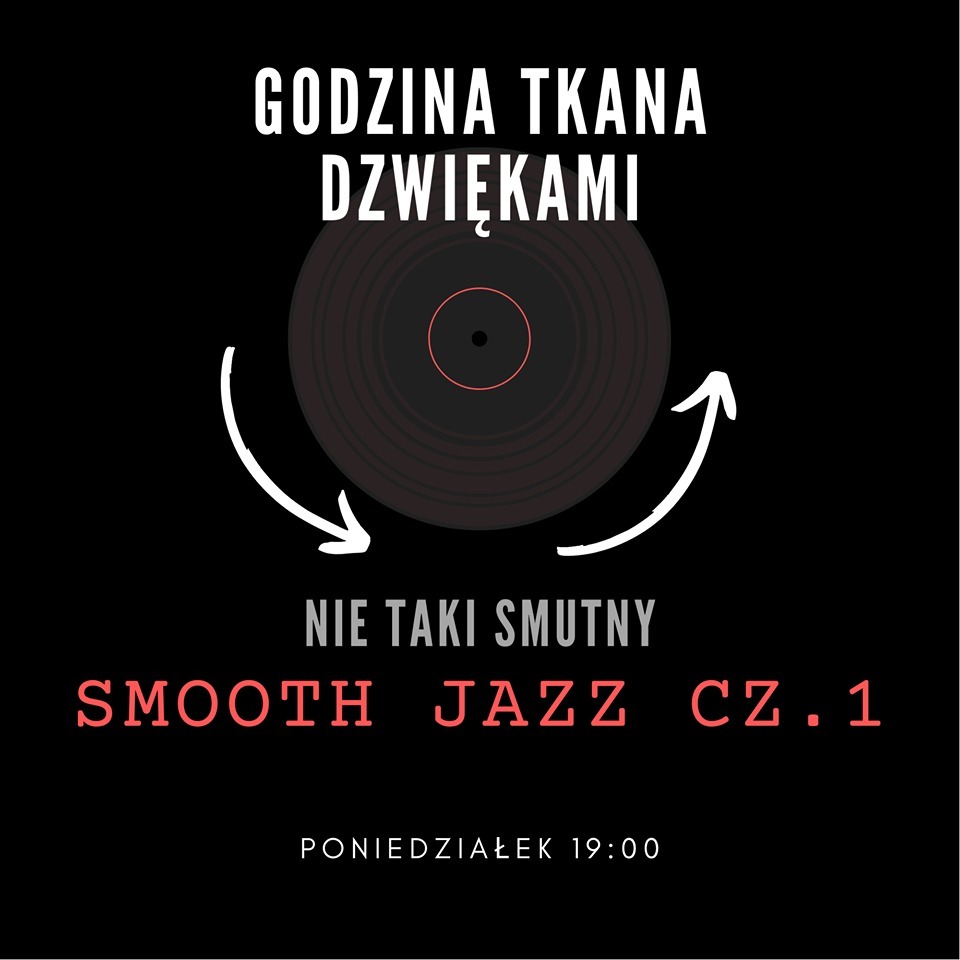 Godzina tkana dźwiękami – Nie taki smutny smooth jazz cz. 1 episode artwork