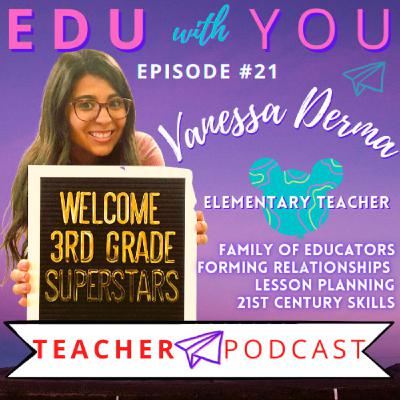 #21 Vanessa Derma, Chaos Coordinator and Lesson Plan Extraordinaire