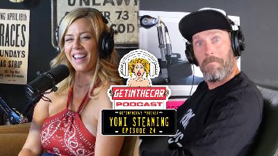 Yoni Steaming | Getinthecar Podcast | Ep. 24 Yoni Steaming | Getinthecar Podcast | Ep. 24