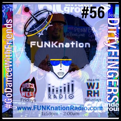 Episode 56: FUNKnation Radio show #56 feat. DirtyFINGERS - #GoDanceWithFriends
