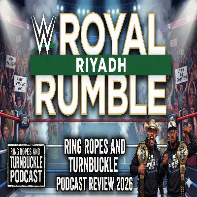 Royal Rumble 2026 Review + RIP DJ Michael Watts Royal Rumble 2026 Review + RIP DJ Michael Watts