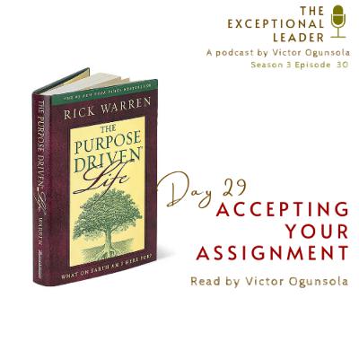 Day 29 - Accepting your Assignment Day 29 - Accepting your Assignment